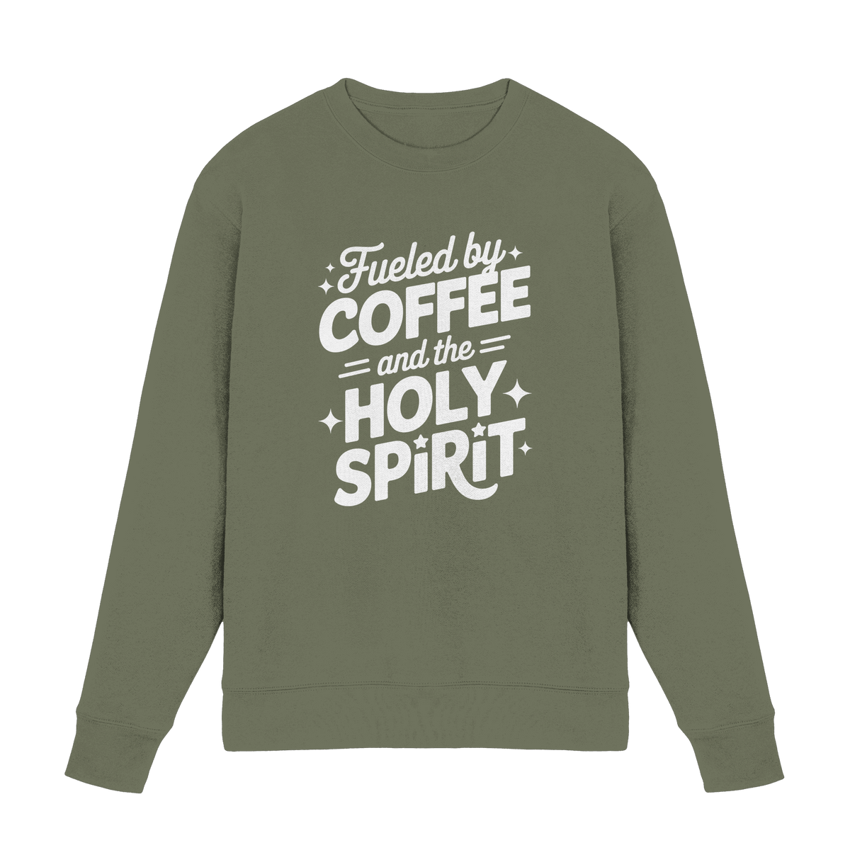 Fueled by Coffee & the Holy Spirit – Alltag mit Kraft von oben - Premium Sweatshirt - Sweatshirts - Classic Olive - GfoitMa