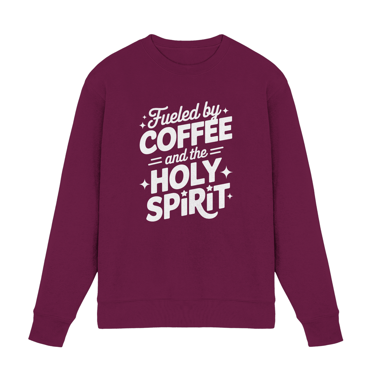Fueled by Coffee & the Holy Spirit – Alltag mit Kraft von oben - Premium Sweatshirt - Sweatshirts - Burgund - GfoitMa