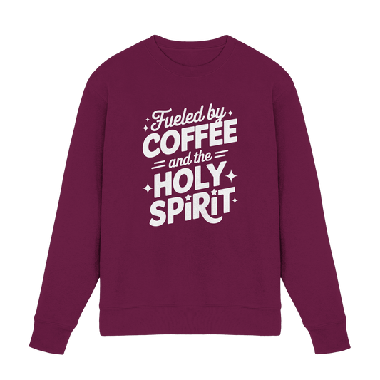 Fueled by Coffee & the Holy Spirit – Alltag mit Kraft von oben - Premium Sweatshirt - Sweatshirts - Burgund - GfoitMa
