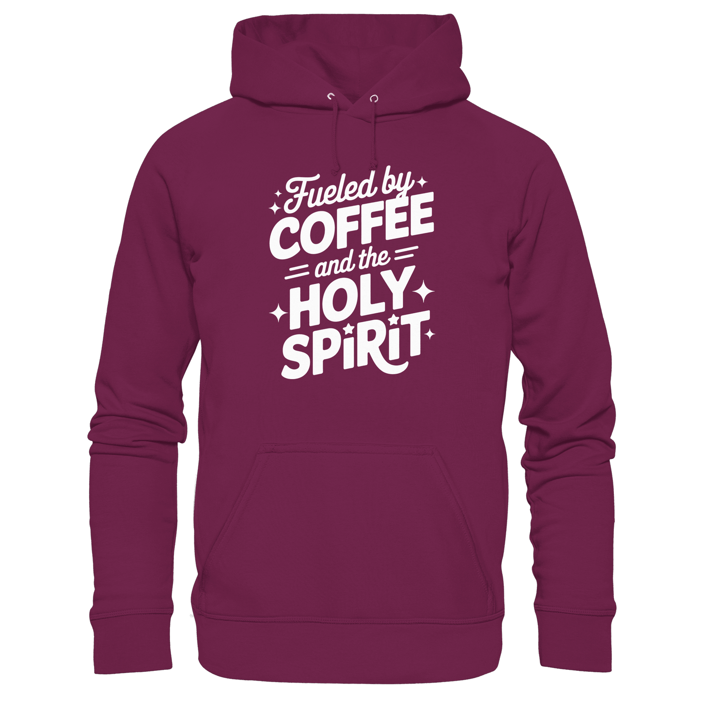 Fueled by Coffee & the Holy Spirit – Alltag mit Kraft von oben - Premium Unisex Hoodie - Hoodies - Burgund - GfoitMa