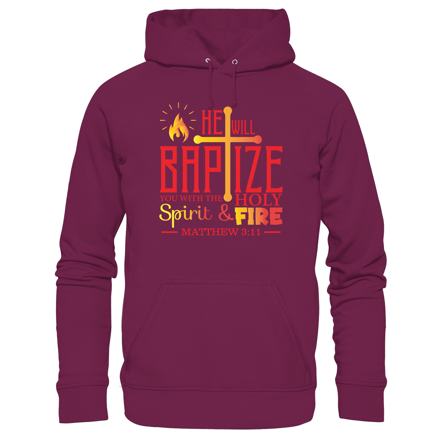 Getauft mit Geist und Feuer – Matthäus 3,11 | Christliches Design - Premium Unisex Hoodie - Hoodies - Burgund - GfoitMa