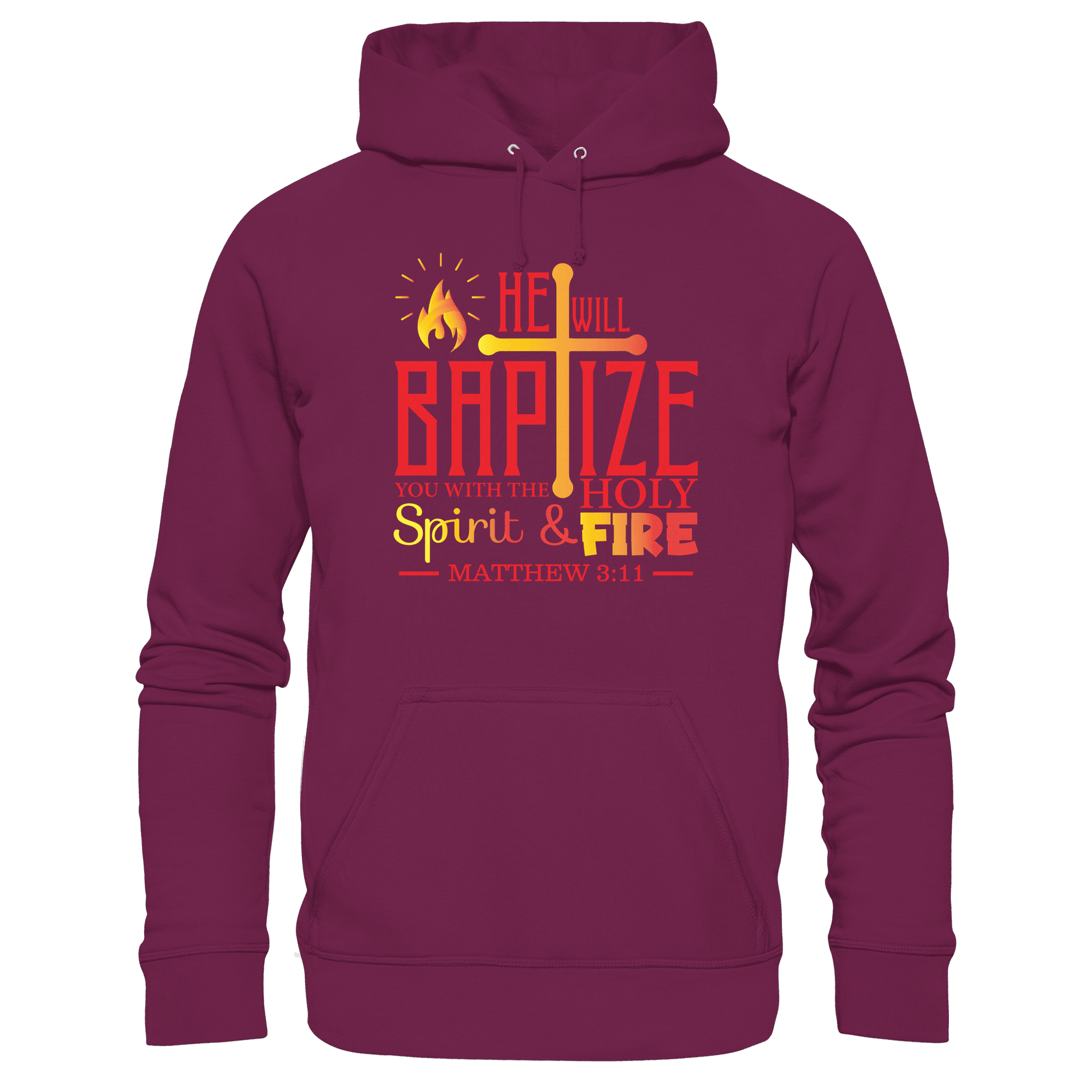 Getauft mit Geist und Feuer – Matthäus 3,11 | Christliches Design - Premium Unisex Hoodie - Hoodies - Burgund - GfoitMa