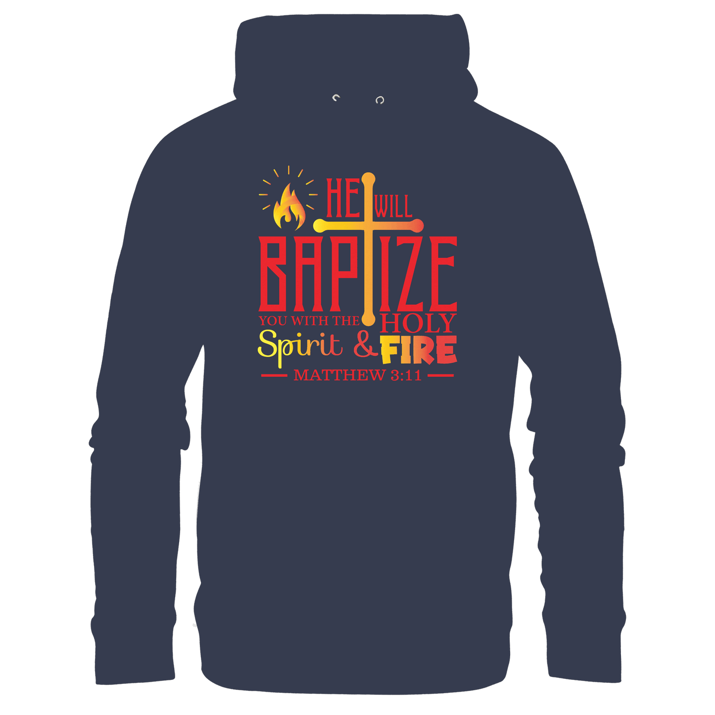 Getauft mit Geist und Feuer – Matthäus 3,11 | Christliches Design - Premium Unisex Hoodie - Hoodies - Deep Navy - GfoitMa