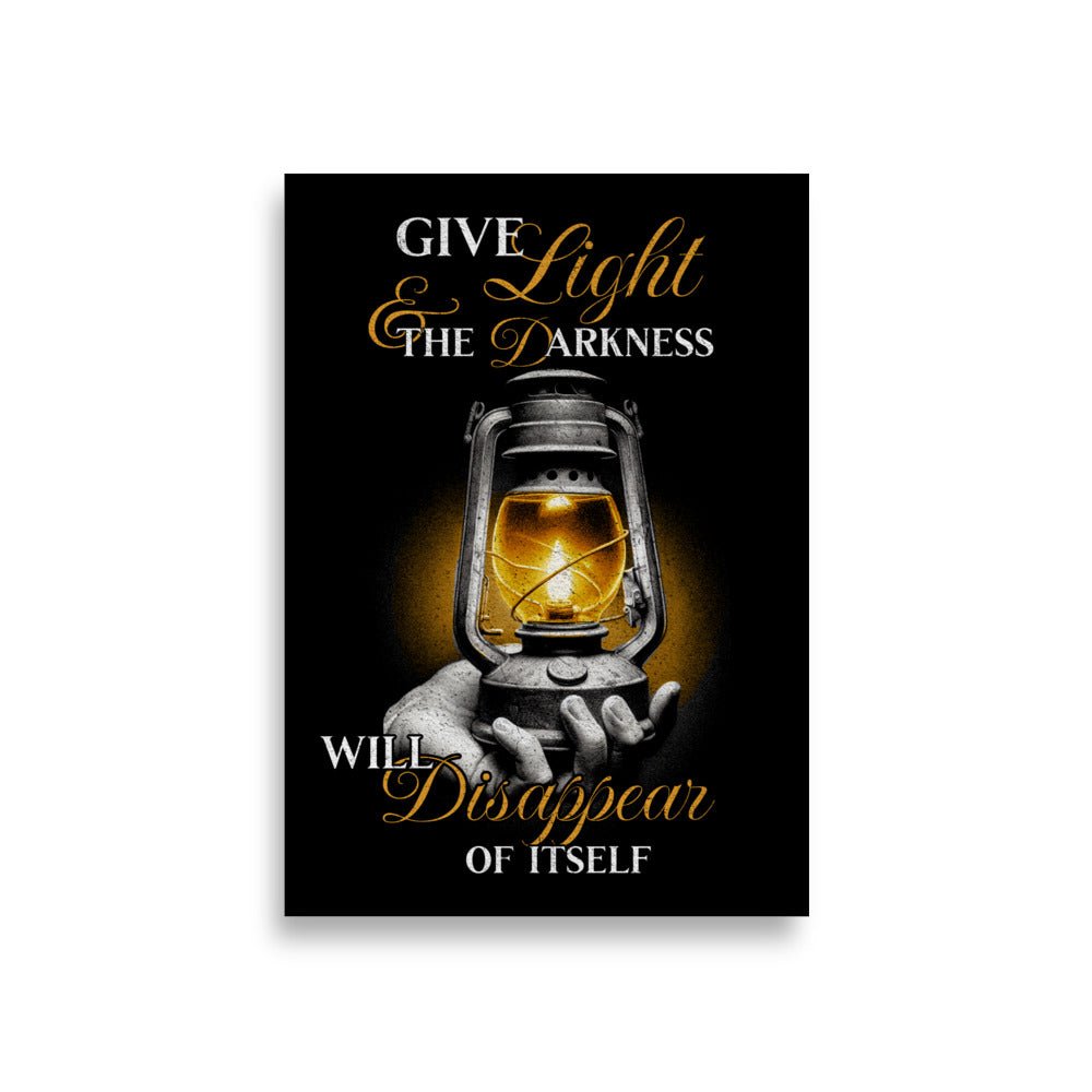 Gib Licht – und die Dunkelheit weicht - Christliches Poster - A1 (23.3″×33.1″) - GfoitMa