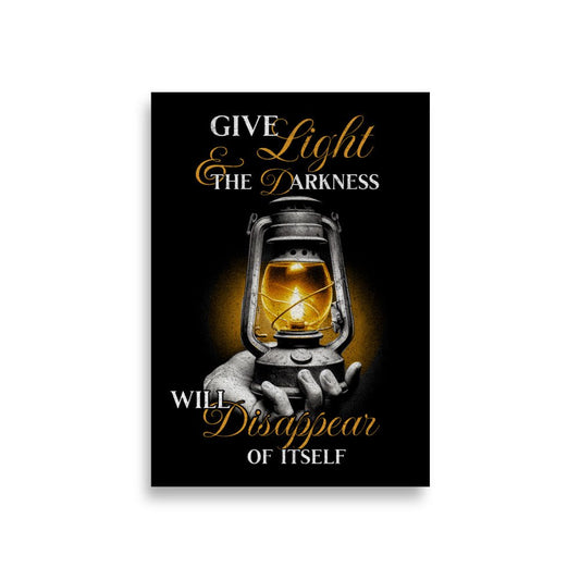 Gib Licht – und die Dunkelheit weicht - Christliches Poster - A1 (23.3″×33.1″) - GfoitMa