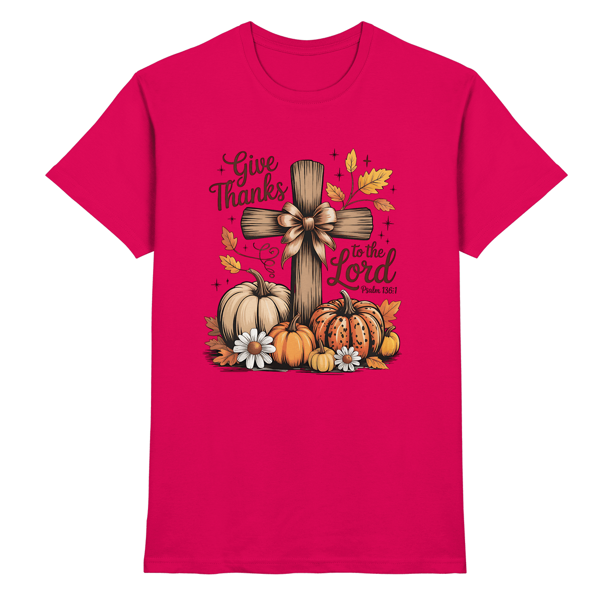 Give Thanks to the Lord – Psalm 136:1 | Christliche Kleidung & Geschenke im Retro-Design - Premium Shirt - Unisex-Shirts - Sorbet - GfoitMa