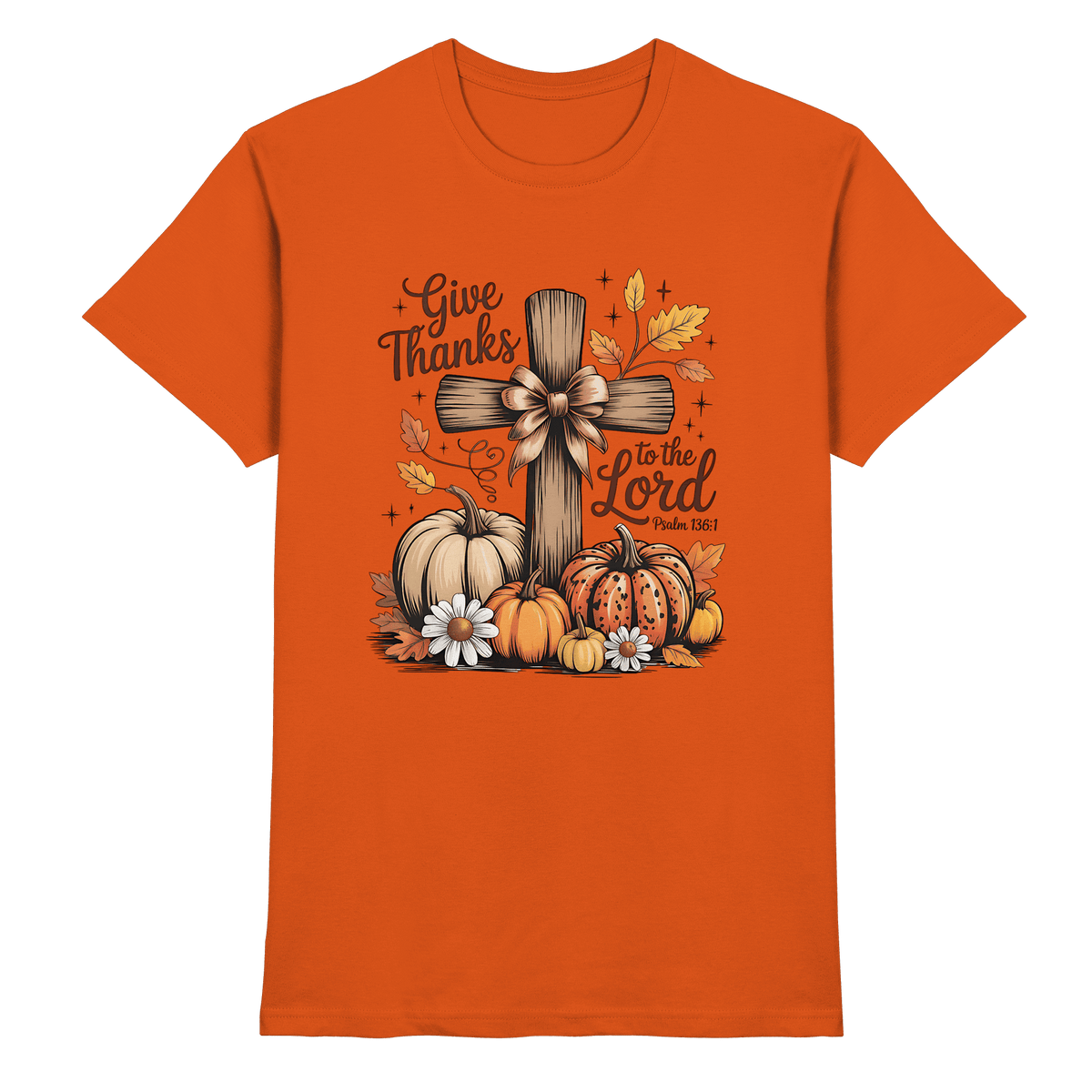 Give Thanks to the Lord – Psalm 136:1 | Christliche Kleidung & Geschenke im Retro-Design - Premium Shirt - Unisex-Shirts - Orange - GfoitMa