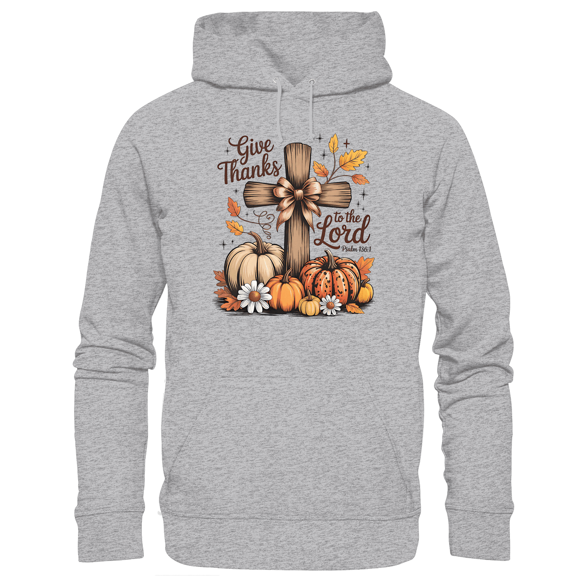 Give Thanks to the Lord – Psalm 136:1 | Christliche Kleidung & Geschenke im Retro-Design - Premium Unisex Hoodie - Hoodies - Heather Grey (meliert) - GfoitMa