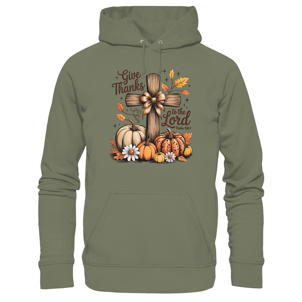 Give Thanks to the Lord – Psalm 136:1 | Christliche Kleidung & Geschenke im Retro-Design - Premium Unisex Hoodie - Hoodies - Classic Olive - GfoitMa