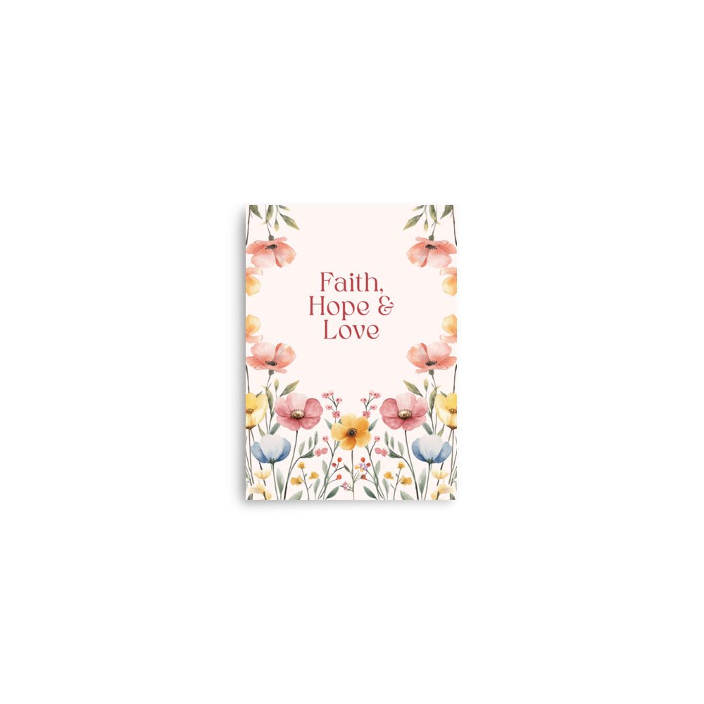 Glaube, Hoffnung & Liebe - Poster - 5″×7″ - GfoitMa