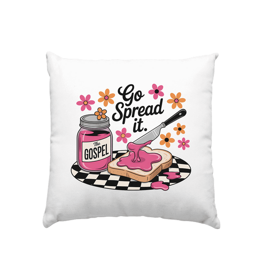 Go Spread It – The Gospel | Christliche Produkte - Kissen 40x40cm - Home & Living - Weiss satiniert - GfoitMa