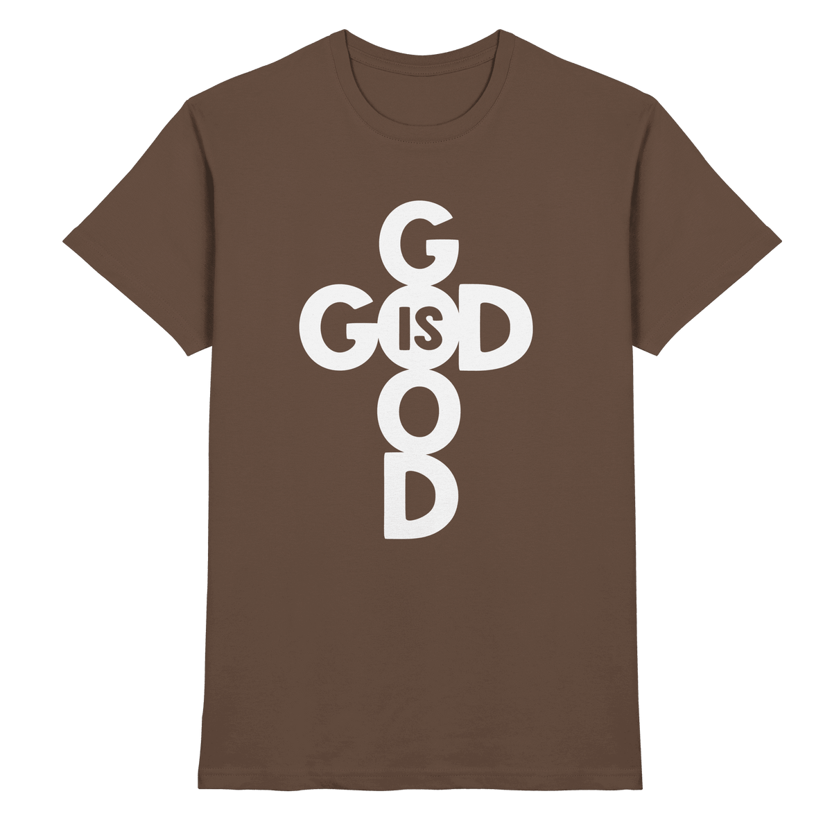 God is Good | Christliche Kleidung & Geschenke im Kreuz-Design - Premium Shirt - Unisex-Shirts - Chocolate - GfoitMa