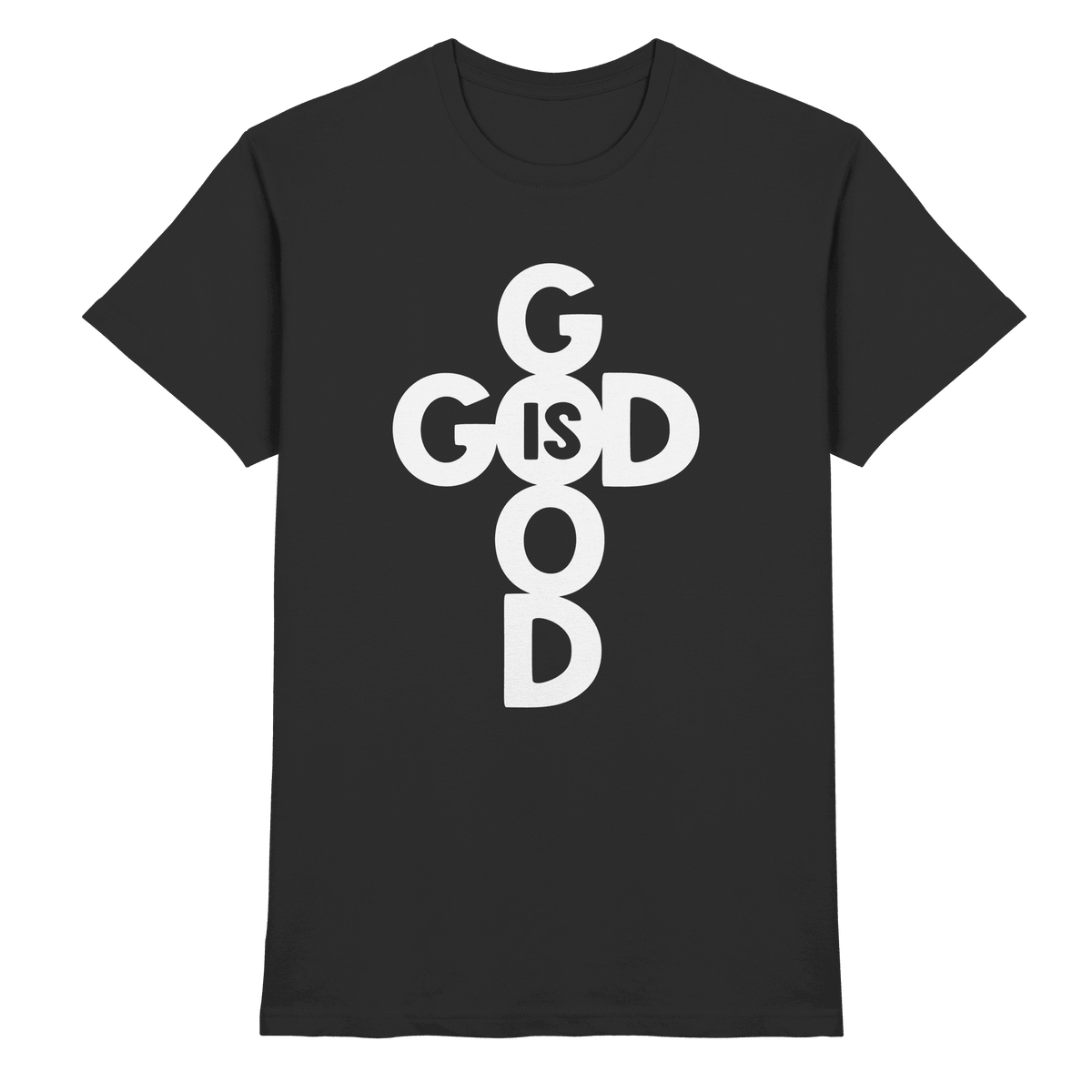 God is Good | Christliche Kleidung & Geschenke im Kreuz-Design - Premium Shirt - Unisex-Shirts - Black - GfoitMa