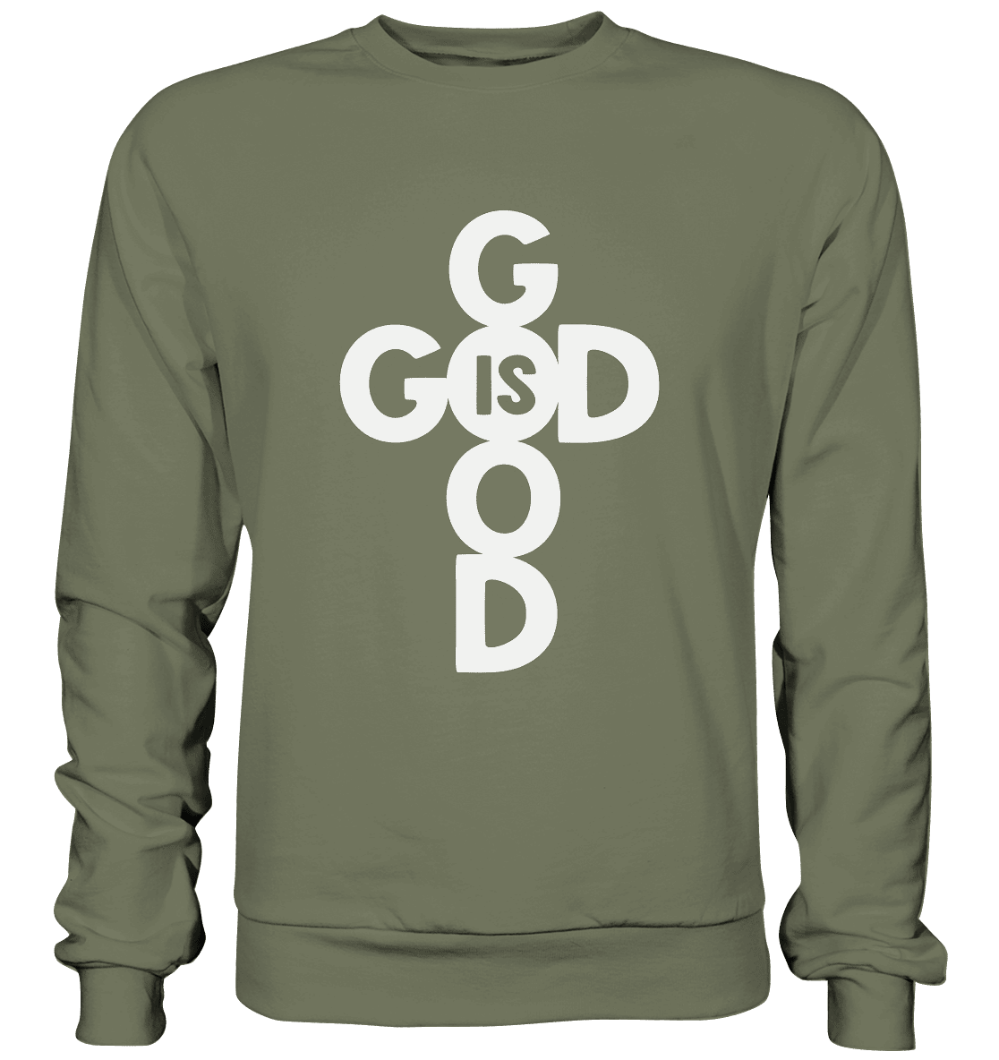 God is Good | Christliche Kleidung & Geschenke im Kreuz-Design - Premium Sweatshirt - Sweatshirts - Classic Olive - GfoitMa