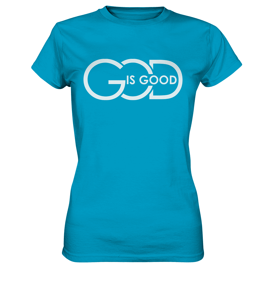 God is Good | Christliche Kleidung - Ladies Premium Shirt - Lady-Shirts - Atoll - GfoitMa