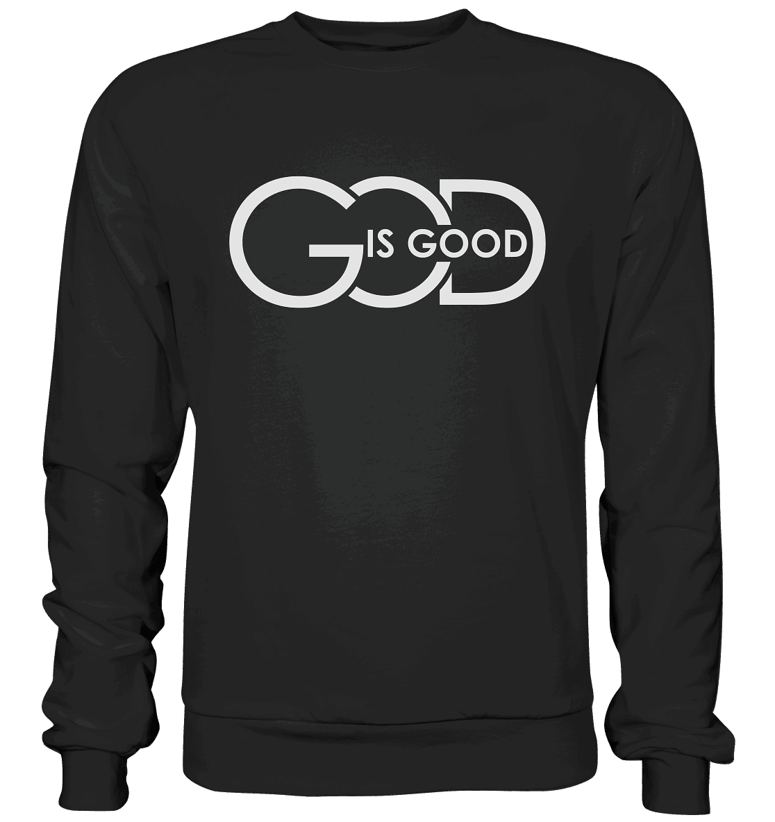 God is Good | Christliche Kleidung - Premium Sweatshirt - Sweatshirts - Black - GfoitMa