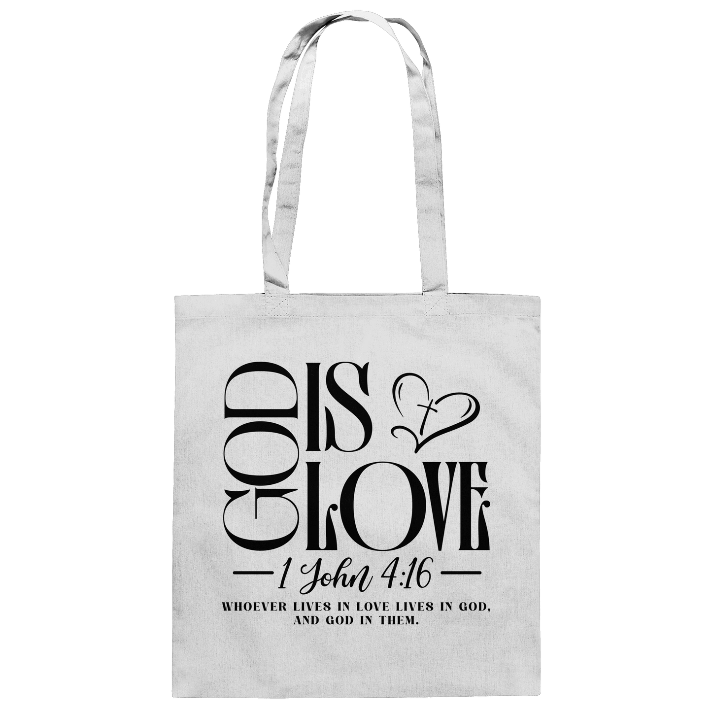 God Is Love – 1. John 4:16 | Ein Statement des Glaubens - Baumwolltasche - Taschen - White - GfoitMa