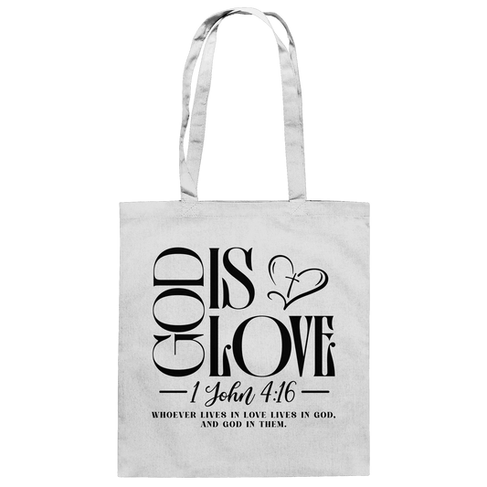 God Is Love – 1. John 4:16 | Ein Statement des Glaubens - Baumwolltasche - Taschen - White - GfoitMa