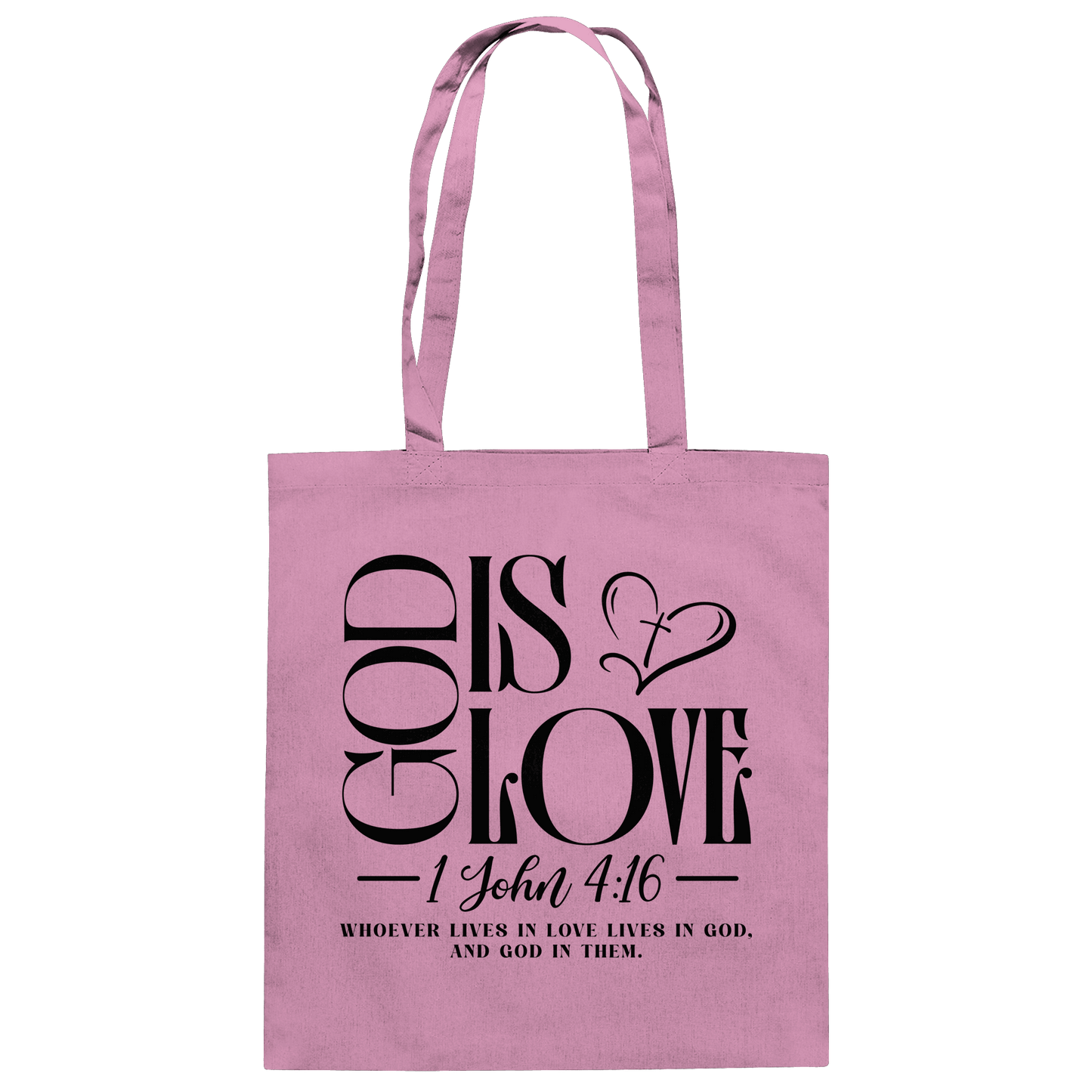God Is Love – 1. John 4:16 | Ein Statement des Glaubens - Baumwolltasche - Taschen - Classic Pink - GfoitMa