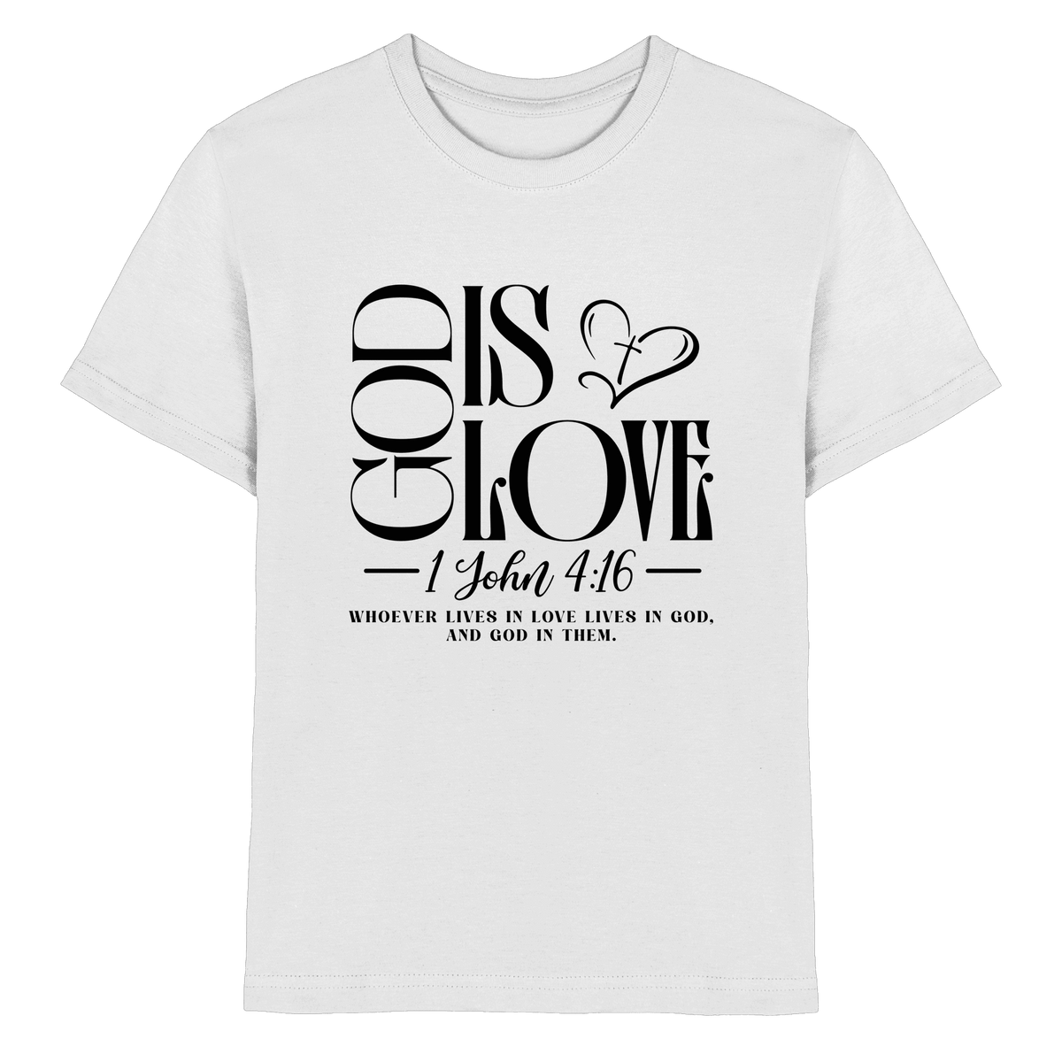 God Is Love – 1. John 4:16 | Ein Statement des Glaubens - Kids Premium Shirt - Kids & Babys - White - GfoitMa