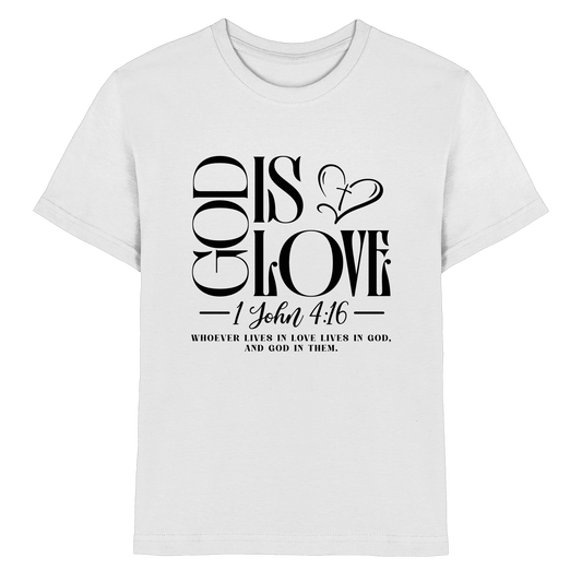 God Is Love – 1. John 4:16 | Ein Statement des Glaubens - Kids Premium Shirt - Kids & Babys - White - GfoitMa