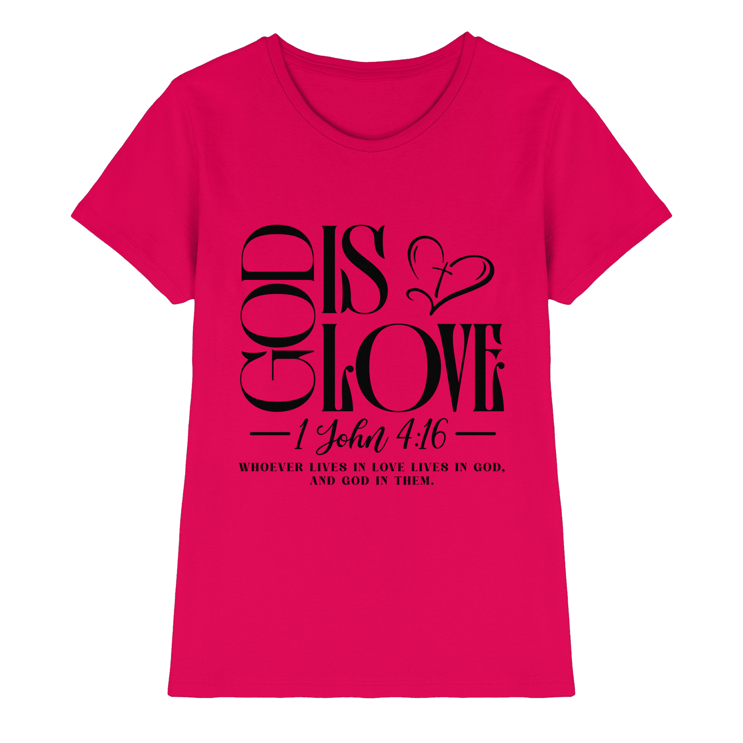 God Is Love – 1. John 4:16 | Ein Statement des Glaubens - Ladies Premium Shirt - Lady-Shirts - Sorbet - GfoitMa
