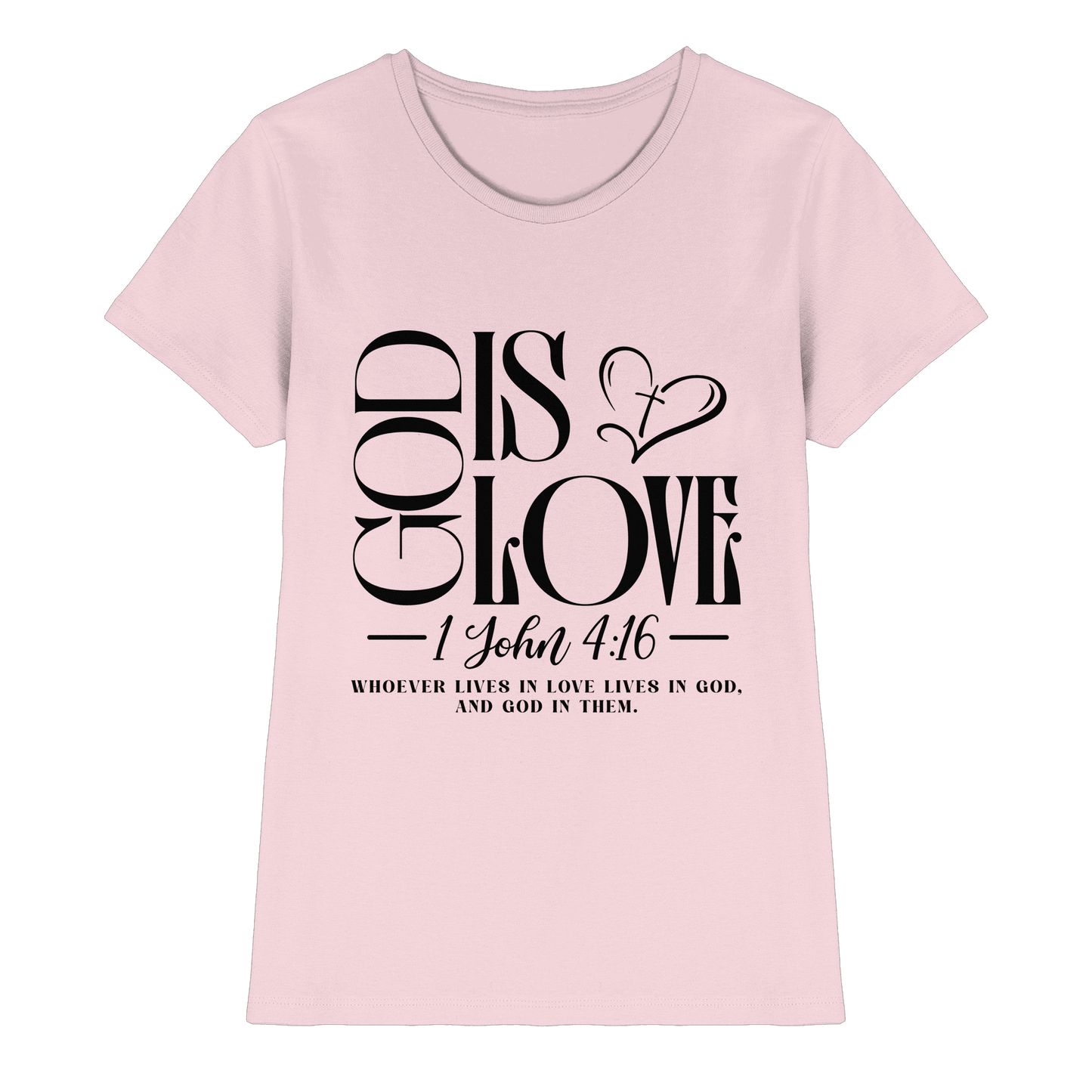 God Is Love – 1. John 4:16 | Ein Statement des Glaubens - Ladies Premium Shirt - Lady-Shirts - Orchid Pink - GfoitMa