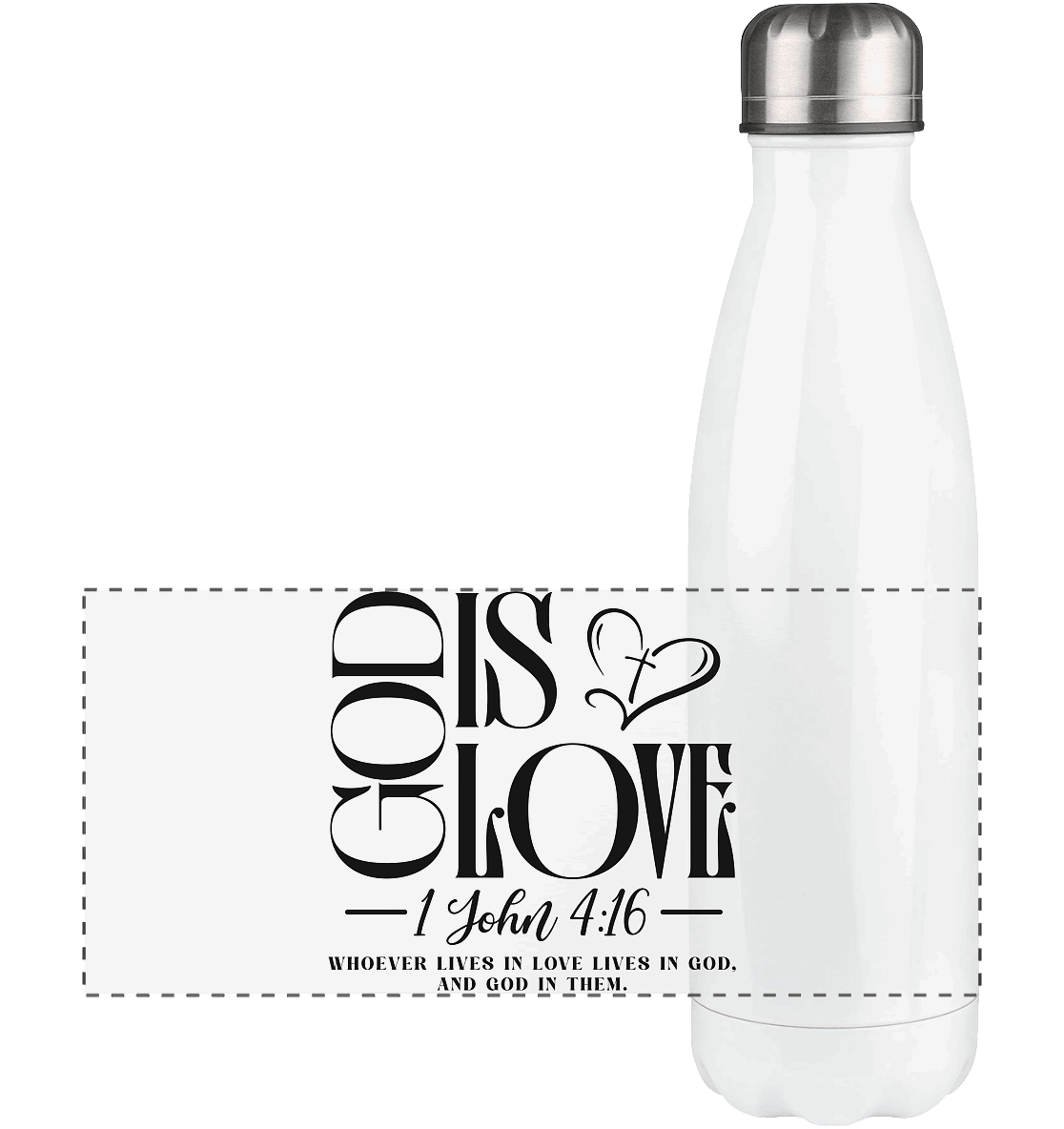 God Is Love – 1. John 4:16 | Ein Statement des Glaubens - Panorama Thermoflasche 500ml - Trinkgefäße - White - GfoitMa