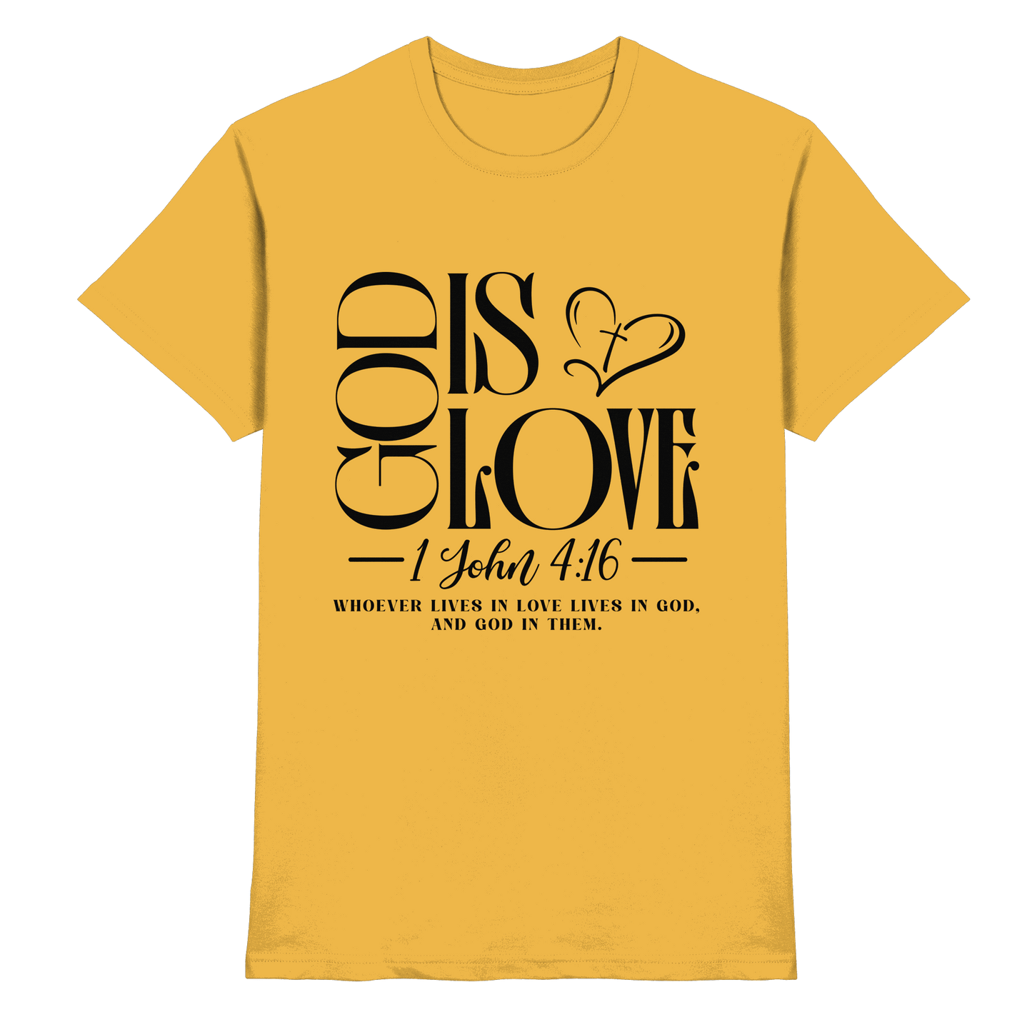 God Is Love – 1. John 4:16 | Ein Statement des Glaubens - Premium Shirt - Unisex-Shirts - Gold - GfoitMa