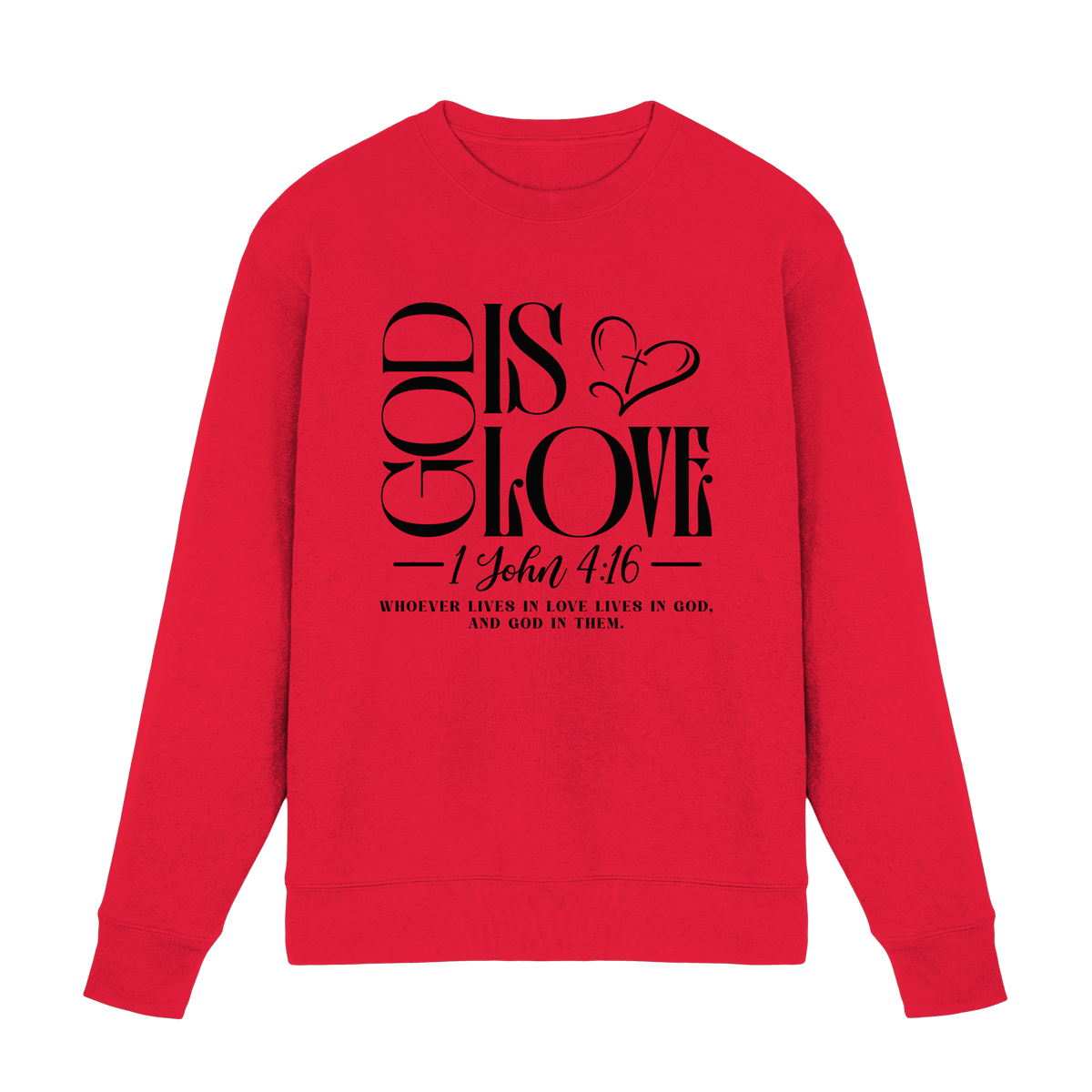 God Is Love – 1. John 4:16 | Ein Statement des Glaubens - Premium Sweatshirt - Sweatshirts - Rot - GfoitMa