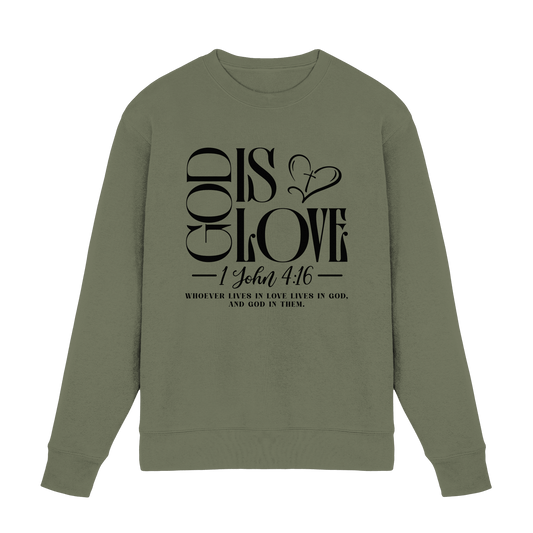 God Is Love – 1. John 4:16 | Ein Statement des Glaubens - Premium Sweatshirt - Sweatshirts - Classic Olive - GfoitMa