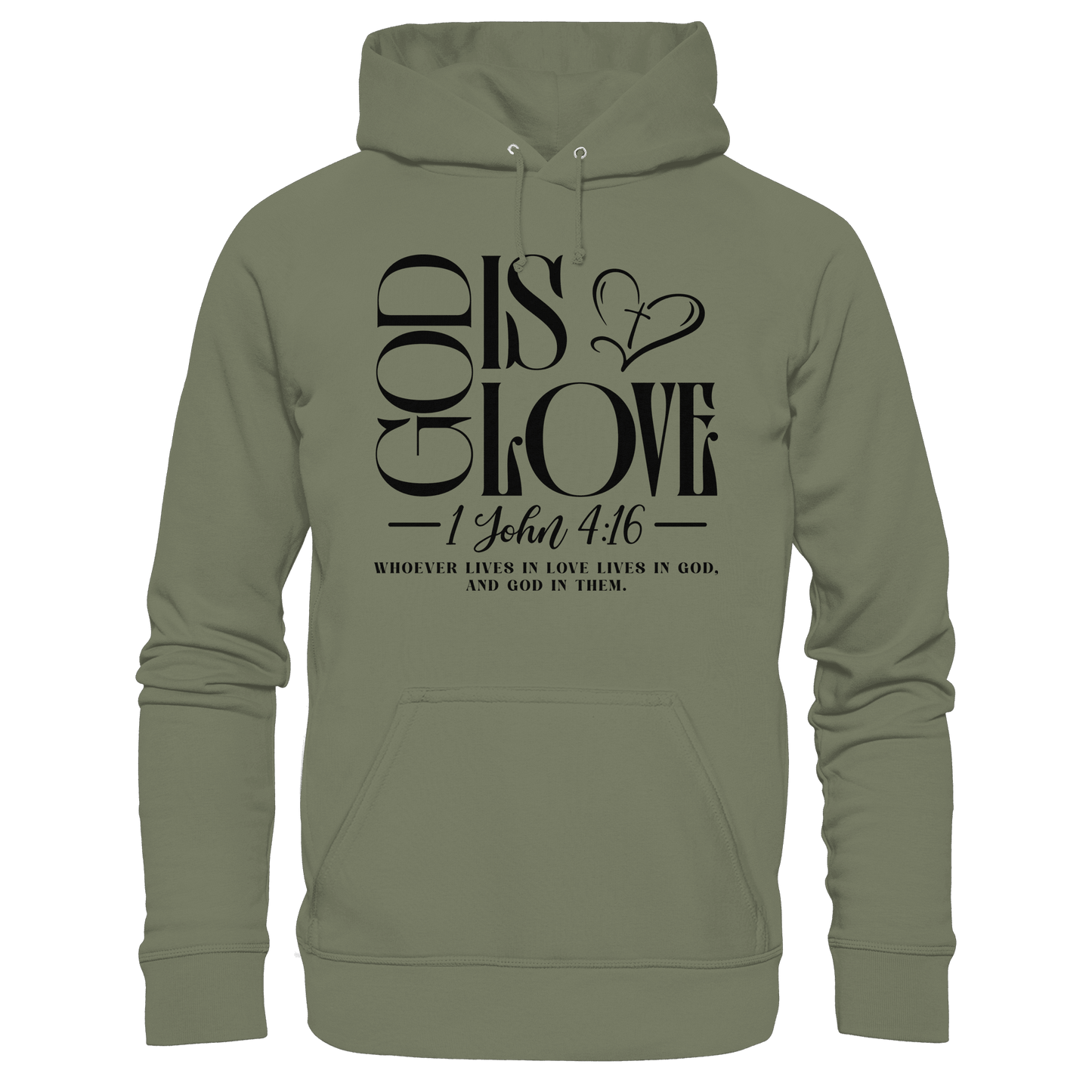 God Is Love – 1. John 4:16 | Ein Statement des Glaubens - Premium Unisex Hoodie - Hoodies - Classic Olive - GfoitMa