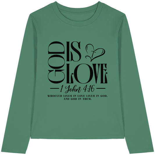 God Is Love – 1. John 4:16 | Ein Statement des Glaubens - Womens Organic Longsleeve T-Shirt - Lady-Shirts - Green Bay - GfoitMa