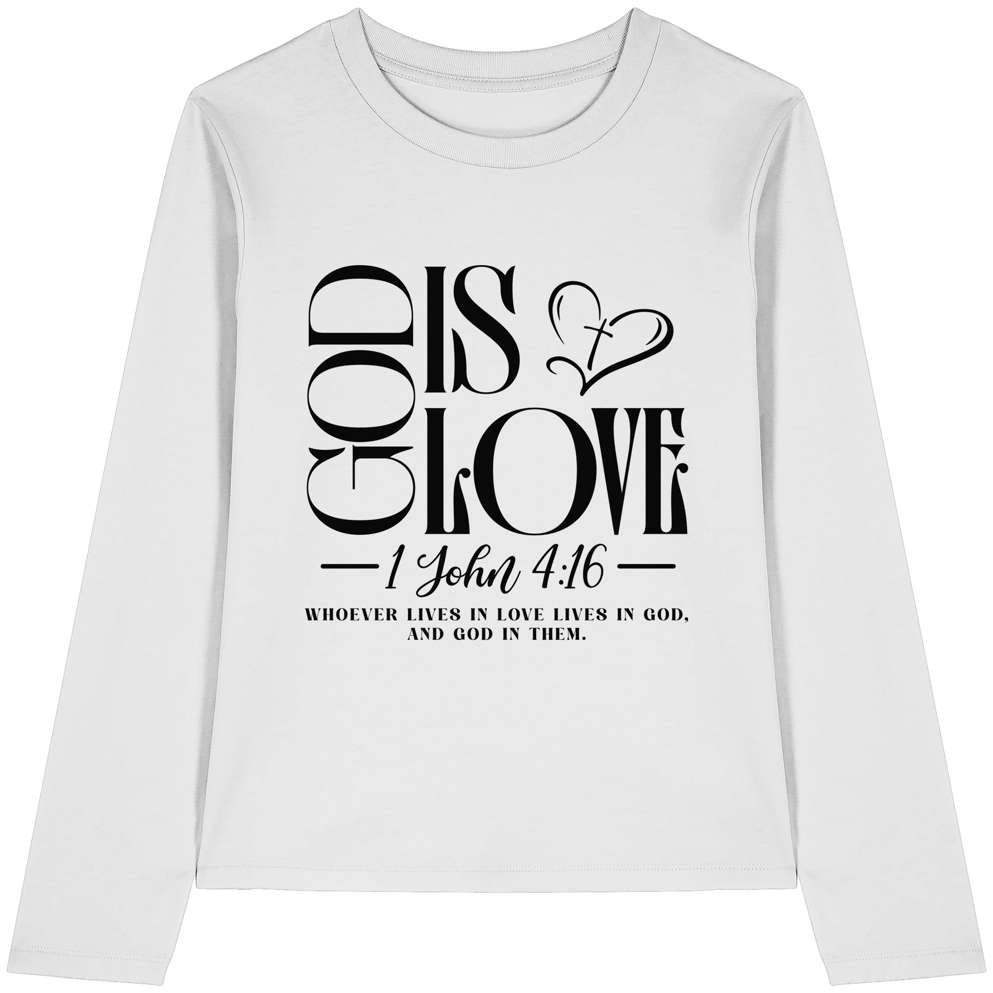 God Is Love – 1. John 4:16 | Ein Statement des Glaubens - Womens Organic Longsleeve T-Shirt - Lady-Shirts - White - GfoitMa