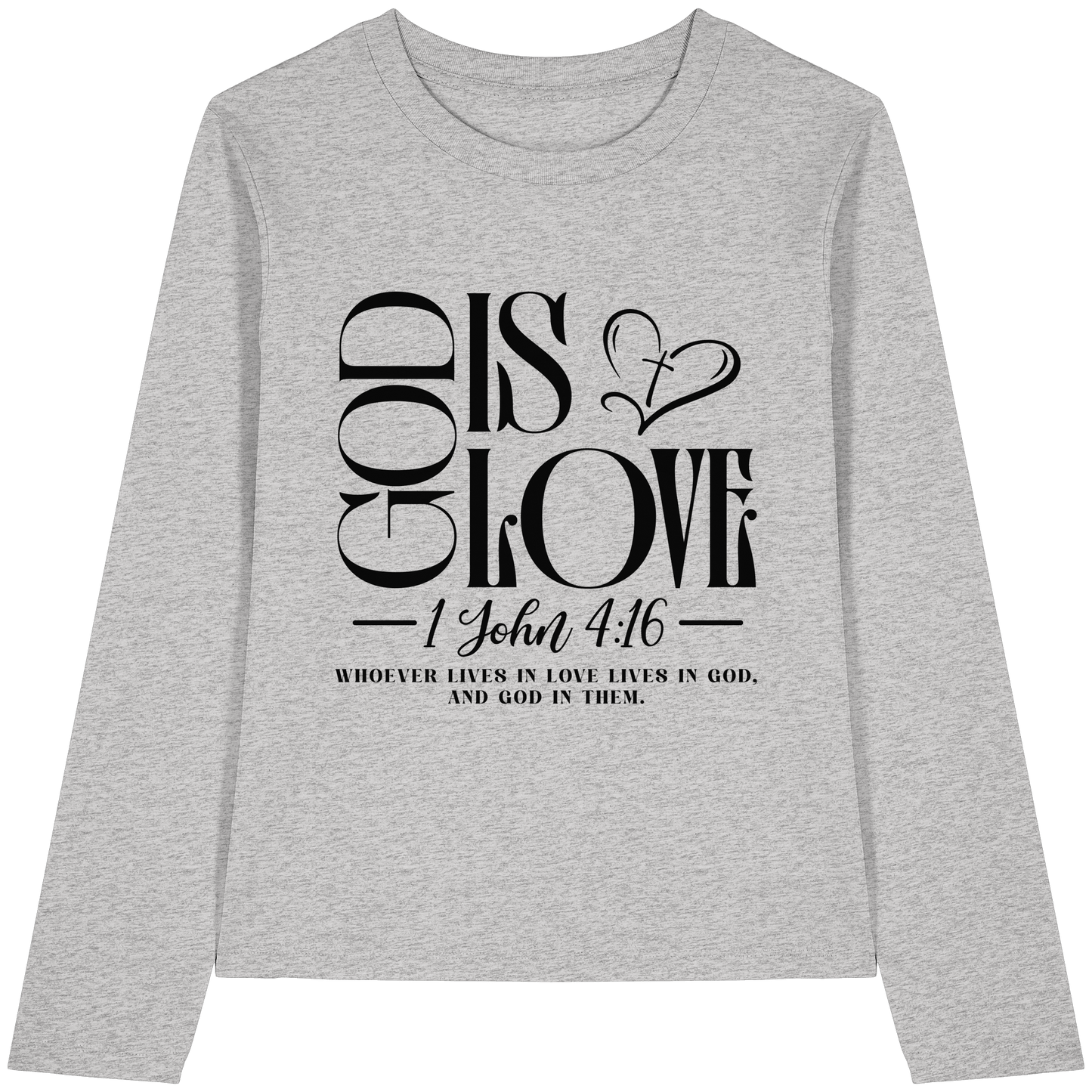 God Is Love – 1. John 4:16 | Ein Statement des Glaubens - Womens Organic Longsleeve T-Shirt - Lady-Shirts - Cool Heather Grey - GfoitMa