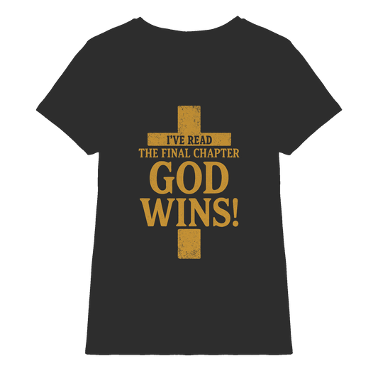 GOD WINS – Das Ende steht fest | Christliche Kleidung & Geschenke im Kreuz-Design - Ladies Premium Shirt - Lady-Shirts - Black - GfoitMa