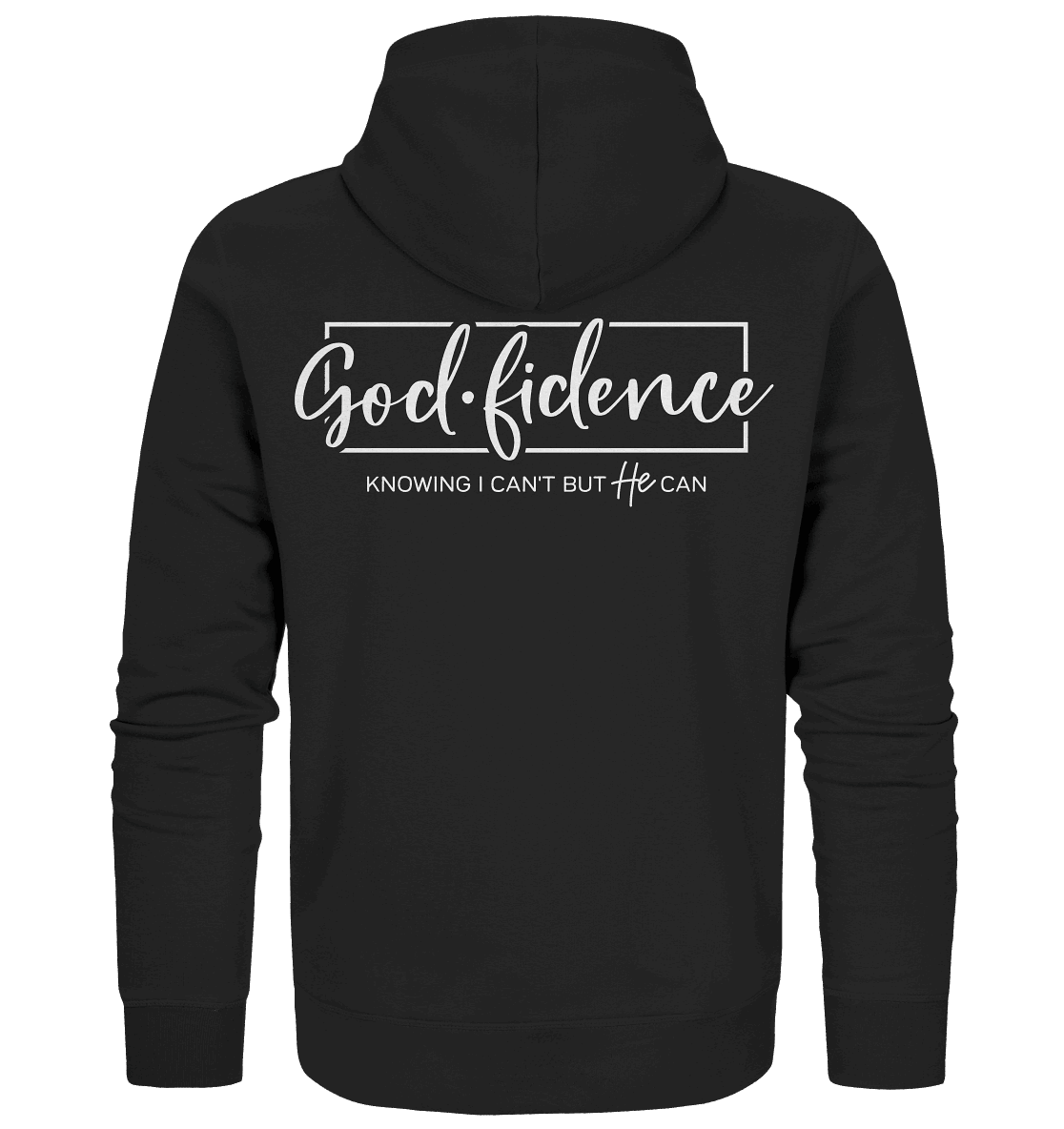 God.fidence – Knowing I can’t but He can | Christliche Kleidung - Zipper - Jacken/ Zipper - Black Pure - GfoitMa