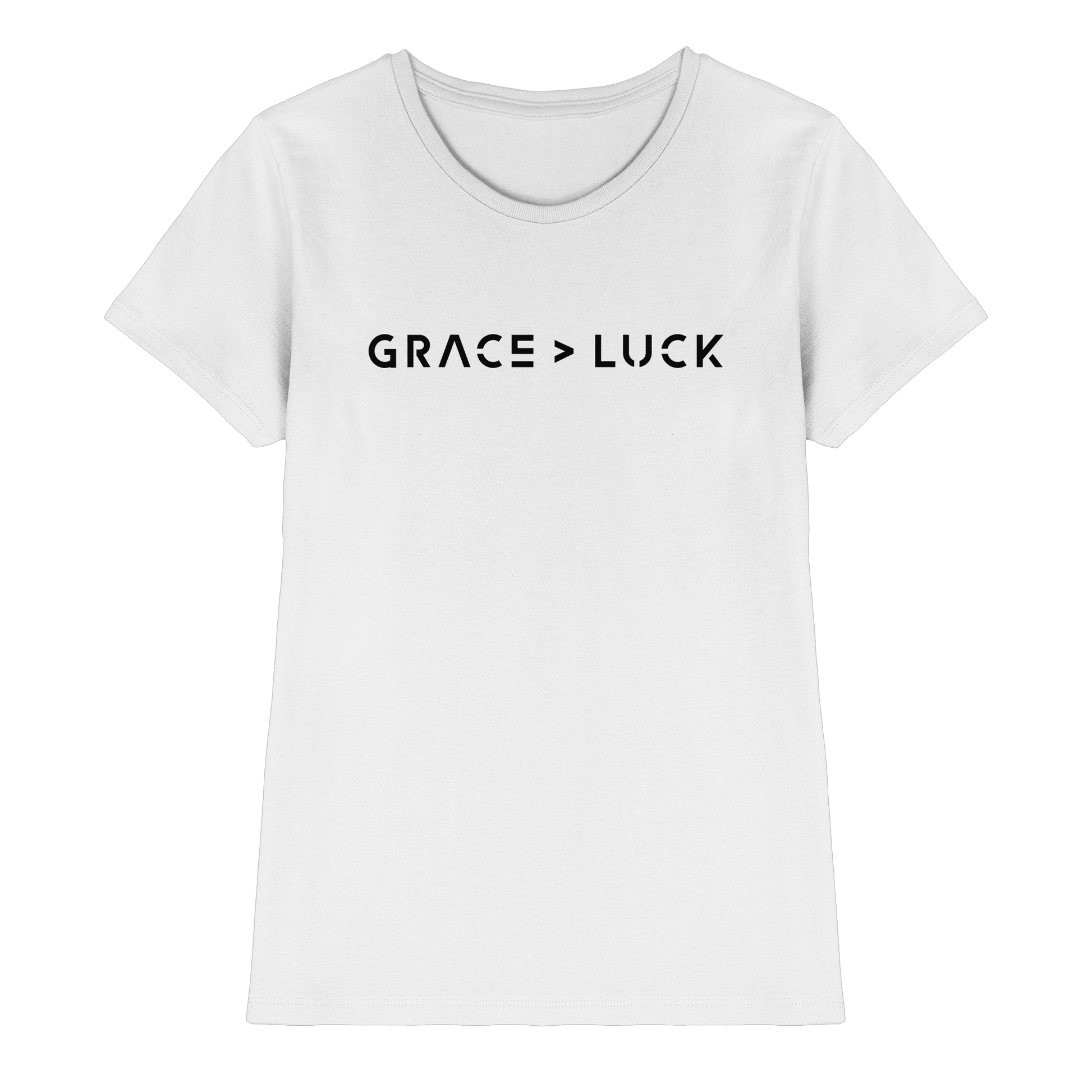 Grace > Luck | Christliches Design über Gottes Gnade - Ladies Premium Shirt - Lady-Shirts - White - GfoitMa