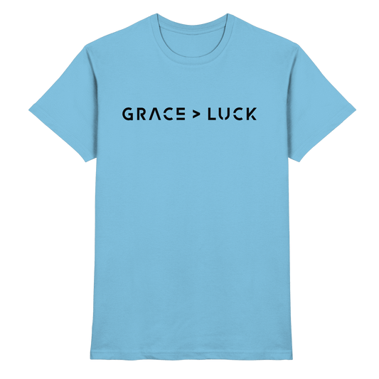 Grace > Luck | Christliches Design über Gottes Gnade - Premium Shirt - Unisex-Shirts - Sky Blue - GfoitMa