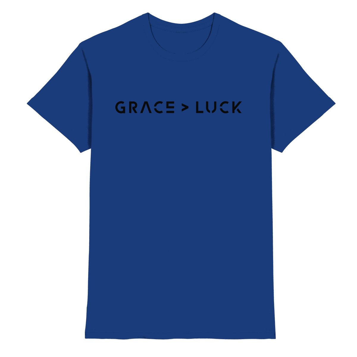 Grace > Luck | Christliches Design über Gottes Gnade - Premium Shirt - Unisex-Shirts - Royal Blue - GfoitMa