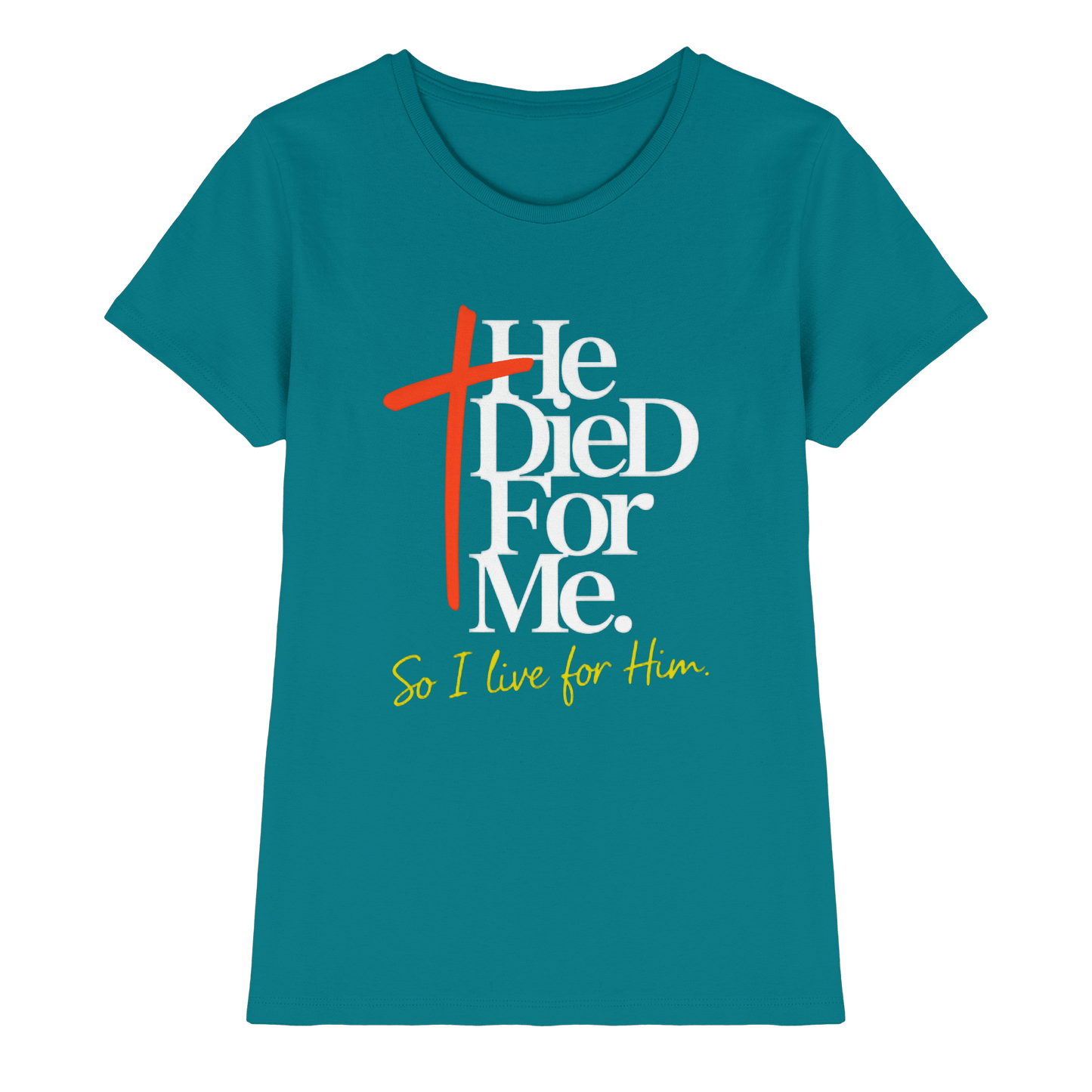 He Died for Me – Christliches Design mit Statement - Ladies Premium Shirt - Lady-Shirts - Diva Blue - GfoitMa