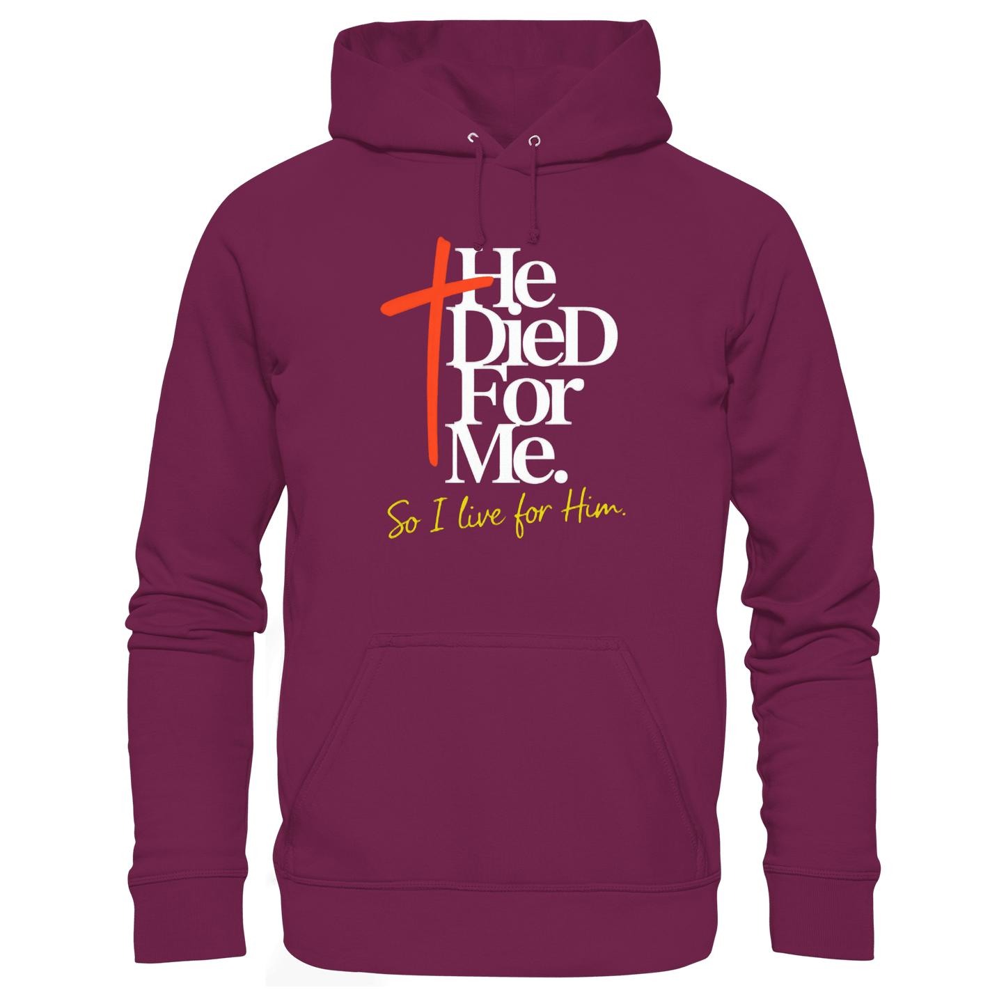 He Died for Me – Christliches Design mit Statement - Premium Unisex Hoodie - Hoodies - Burgund - GfoitMa
