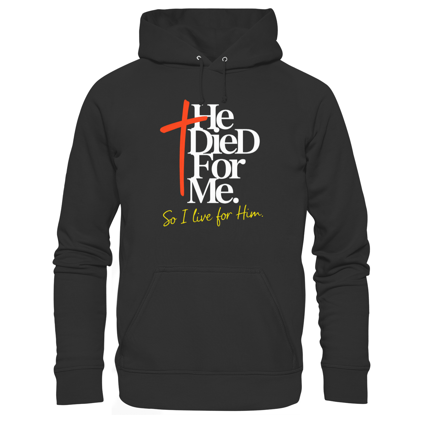 He Died for Me – Christliches Design mit Statement - Premium Unisex Hoodie - Hoodies - Black - GfoitMa