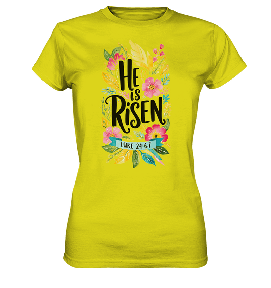 He Is Risen – Die Schönheit der Auferstehung (Vorne) | Christliche Kleidung - Ladies Premium Shirt - Lady-Shirts - Pixel Lime - GfoitMa
