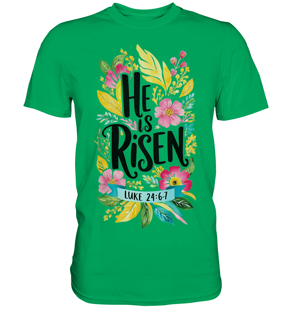 He Is Risen – Die Schönheit der Auferstehung (Vorne) | Christliche Kleidung - Premium Shirt - Unisex-Shirts - Kelly Green - GfoitMa