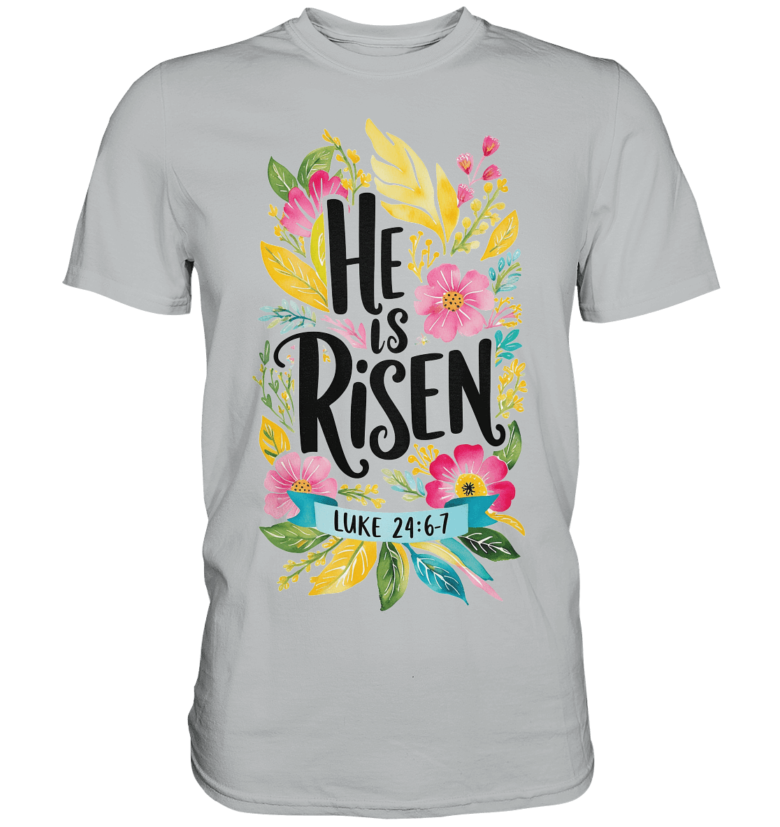 He Is Risen – Die Schönheit der Auferstehung (Vorne) | Christliche Kleidung - Premium Shirt - Unisex-Shirts - Pacific Grey - GfoitMa