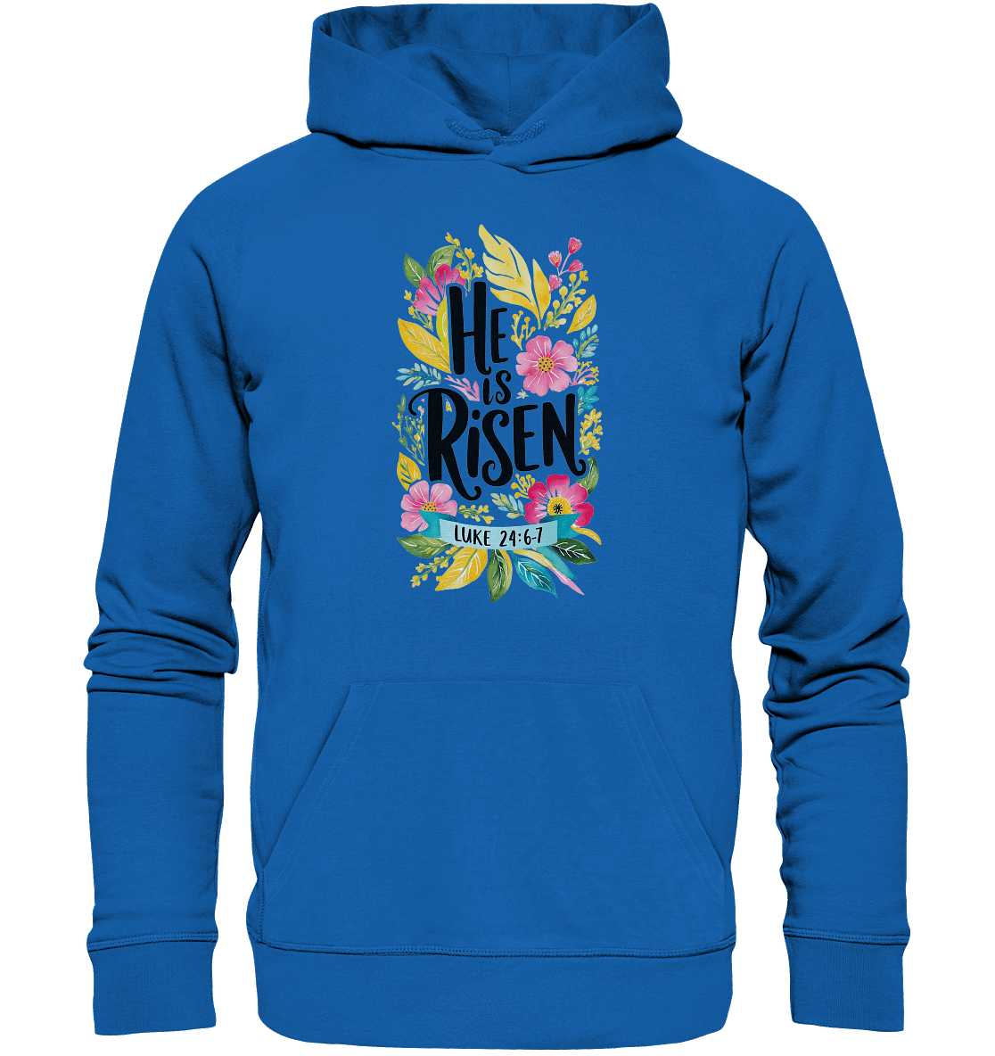 He Is Risen – Die Schönheit der Auferstehung (Vorne) | Christliche Kleidung - Premium Unisex Hoodie - Hoodies - Royal Blau - GfoitMa
