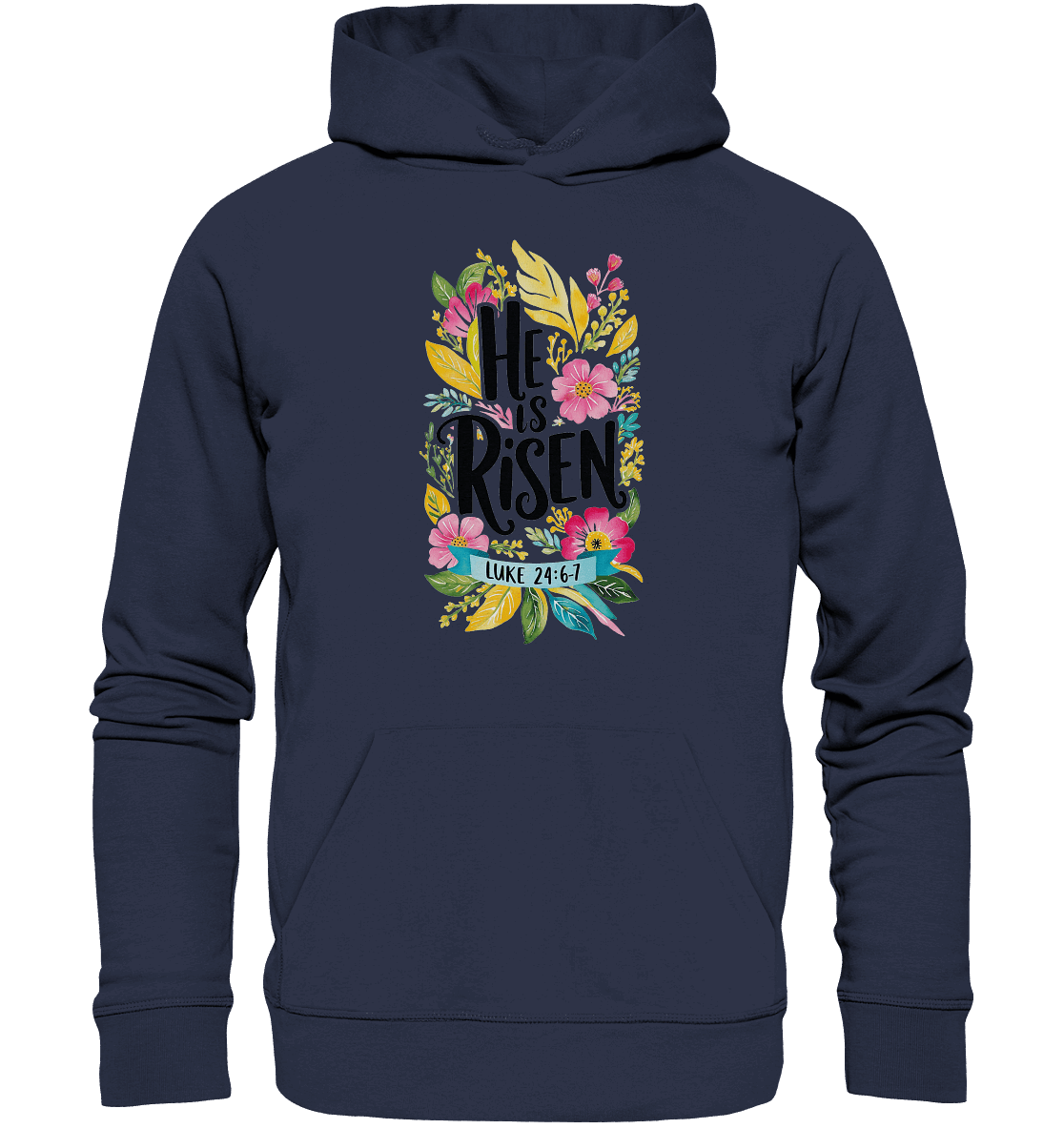 He Is Risen – Die Schönheit der Auferstehung (Vorne) | Christliche Kleidung - Premium Unisex Hoodie - Hoodies - Deep Navy - GfoitMa