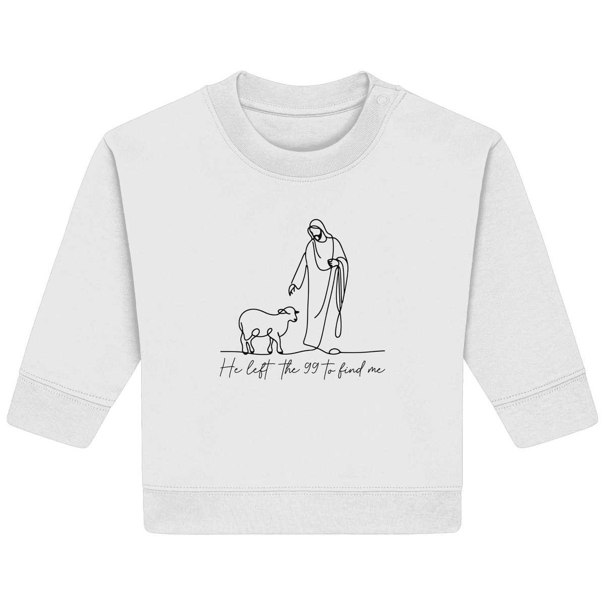 He Left the 99 to Find Me – Kraftvolle Botschaft in minimalistischem Design | Christliche Kleidung - Baby Organic Sweatshirt - Kids & Babys - Natural Raw - GfoitMa