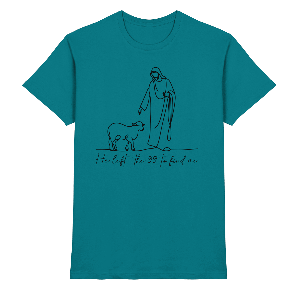 He Left the 99 to Find Me – Kraftvolle Botschaft in minimalistischem Design | Christliche Kleidung - Premium Shirt - Unisex-Shirts - Diva Blue - GfoitMa